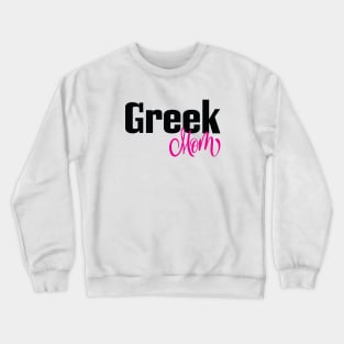 Greek Mom Crewneck Sweatshirt